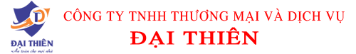 CÔNG TY TNHH THƯƠNG MẠI VÀ DỊCH VỤ ĐẠI THIÊN